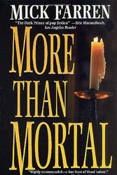 Cover Art for 9780765342935, More Than Mortal by Mick Farren