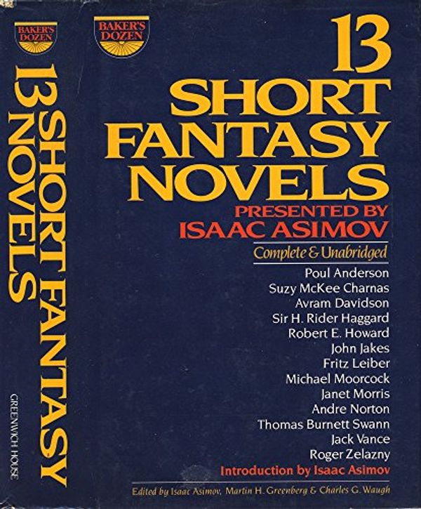 Cover Art for 9780517445006, Baker's Dozen: 13 Short Fantasy Novels by Isaac Asimov