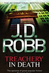 Cover Art for 9780749959036, Treachery In Death: 32 by J. D. Robb