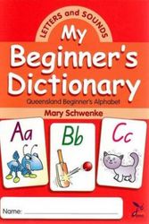 Cover Art for 9781741350487, My Beginner's Dictionary QLD by Mary Schwenke