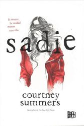 Cover Art for 9786078614622, Sadie (Spanish Edition) by Courtney Summers