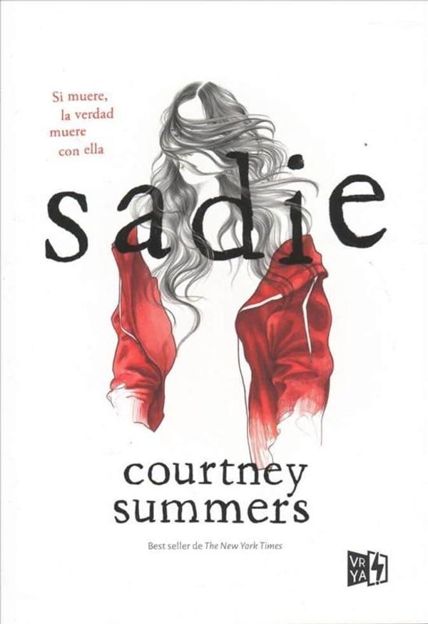 Cover Art for 9786078614622, Sadie (Spanish Edition) by Courtney Summers