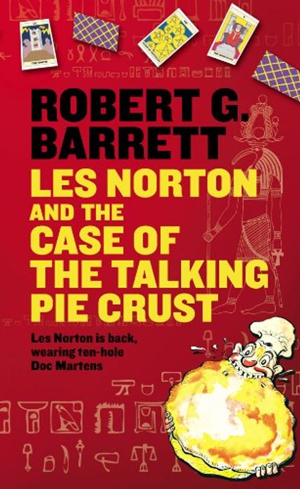 Cover Art for B0035IIBAK, Les Norton and the Case of the Talking Pie Crust by Robert G. Barrett