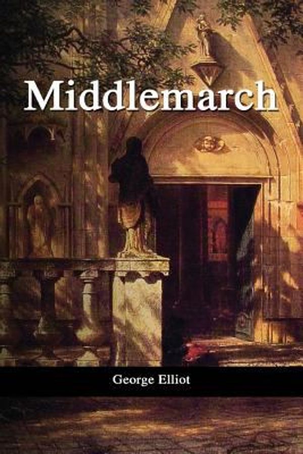 Cover Art for 9781544983790, Middlemarch by George Eliot