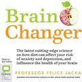 Cover Art for 9780655614395, Brain Changer by Felice Jacka