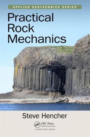 Cover Art for 9781482217261, Practical Rock Mechanics by Steve Hencher