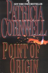 Cover Art for B00SB63WC8, By Patricia Cornwell Point of Origin (Kay Scarpetta) (Reissue) [Mass Market Paperback] by Patricia Cornwell