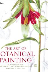 Cover Art for 9780008163556, The Art of Botanical Painting by Margaret Stevens