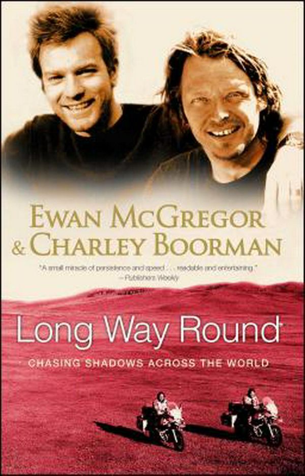 Cover Art for 9780743499347, Long Way Round by Ewan McGregor, Charley Boorman