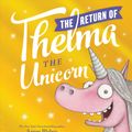 Cover Art for 9781338608892, The Return of Thelma the Unicorn by Aaron Blabey