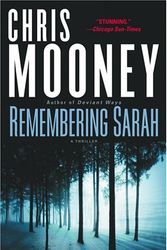 Cover Art for 9780743463799, Remembering Sarah: A Thriller by Chris Mooney