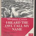 Cover Art for 9781556902444, I Heard the Owl Call My Name by Margaret Craven