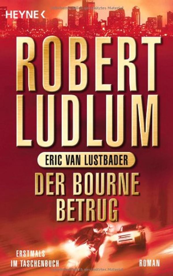 Cover Art for 9783453406001, Der Bourne Betrug by Robert Ludlum