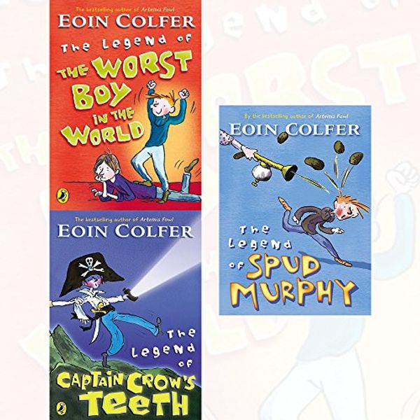 Cover Art for 9789123612048, Eoin Colfer Collection 3 Books Set (The Legend of the Worst Boy in the World, The Legend of Captain Crow's Teeth, The Legend of Spud Murphy) by Eoin Colfer