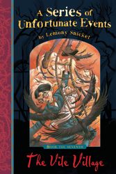 Cover Art for 9781405266109, The Vile Village by Lemony Snicket