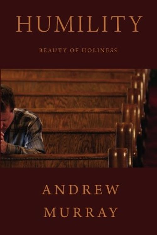 Cover Art for 9781449521981, Humility, Beauty of Holiness by Andrew Murray