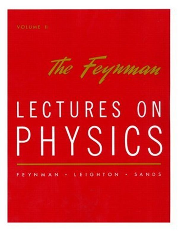 Cover Art for 9780201021172, Lectures on Physics: Mainly Electromagnetism and Matter v. 2 by Richard P. Feynman, Robert B. Leighton, Matthew Sands