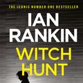 Cover Art for 9781409110828, Witch Hunt by Ian Rankin