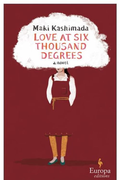 Cover Art for 9781609458195, Love at Six Thousand Degrees by Maki Kashimada