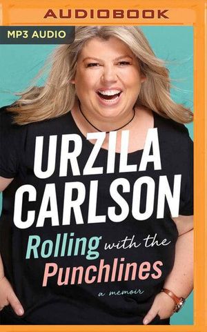 Cover Art for 9781799769996, Rolling with the Punchlines: A Memoir by Urzila Carlson