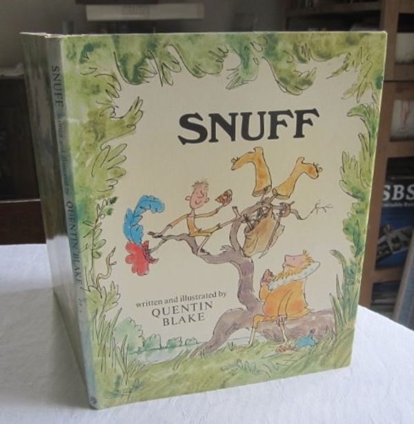 Cover Art for 9780397314690, Snuff, by Quentin Blake