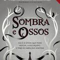 Cover Art for 9788582350645, Sombra e Ossos by Leigh Bardugo