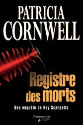 Cover Art for 9782890773363, Registre des Morts by Patricia Cornwell
