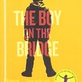 Cover Art for 9780606407533, The Boy on the Bridge by M. R. Carey
