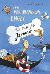 Cover Art for 9783851979145, Der verschwundene Engel: Ein Fall für Jaromir by Heinz Janisch