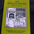 Cover Art for 9780947236014, MOPOKES AND MALLEE ROOTS by Wilbur Howcroft