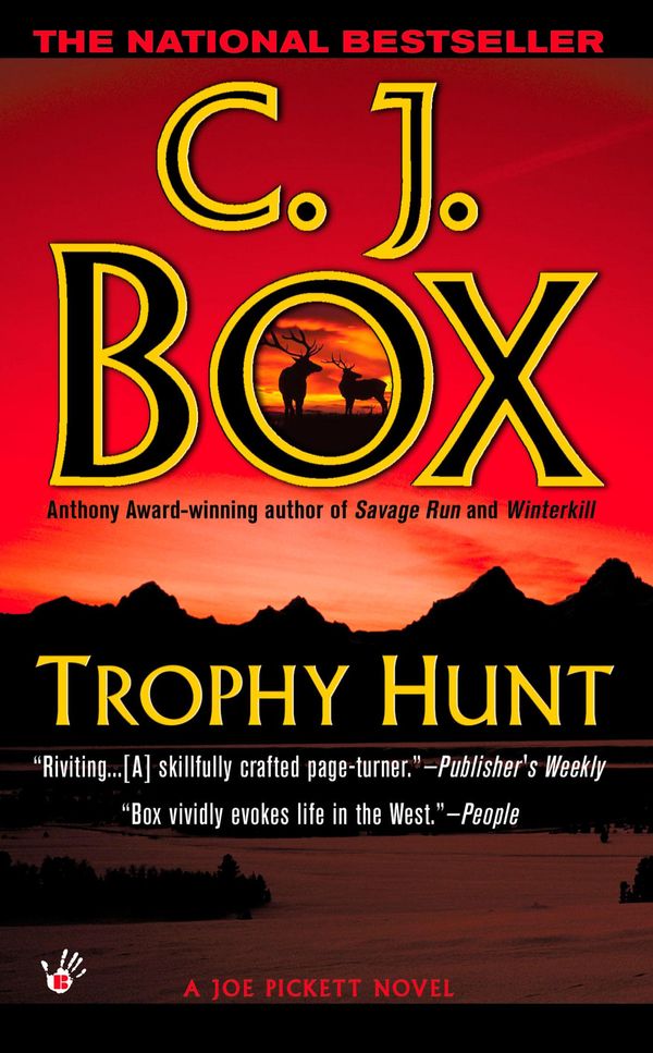 Cover Art for 9781101204962, Trophy Hunt by C J Box