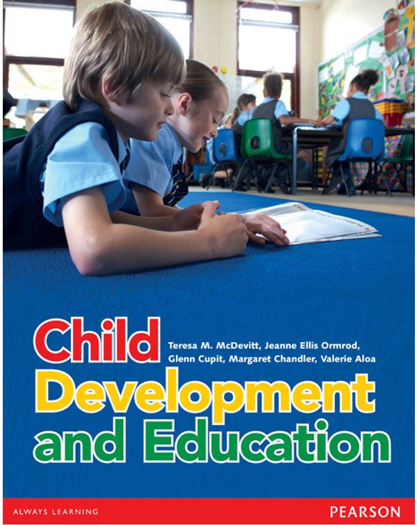 Cover Art for 9781442547391, Child Development and Education by Teresa McDevitt, Jeanne Ormrod, Glenn Cupit, Margaret Chandler, Valerie Aloa