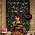 Cover Art for 9781004005246, I'm Thinking of Ending Things by Iain Reid