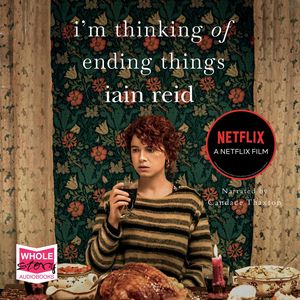 Cover Art for 9781004005246, I'm Thinking of Ending Things by Iain Reid