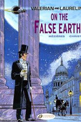 Cover Art for 9781849181907, Valerian: On the False Earths v. 7 by Pierre Christin