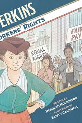 Cover Art for 9781682631362, Thanks to Frances Perkins: Fighter for Workers' Rights by Deborah Hopkinson