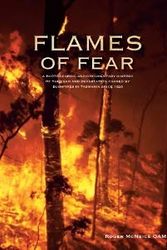 Cover Art for 9781921767227, Flames of Fear: History of Tasmanian Bushfires from 1820 by Roger McNeice, OAM