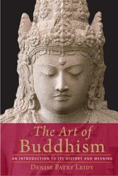 Cover Art for 9781590305942, The Art of Buddhism by Denise Patry Leidy
