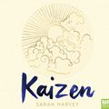 Cover Art for 9781529062533, Kaizen by Sarah Harvey