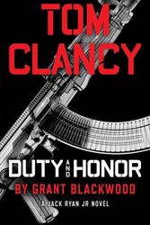 Cover Art for 9780399586835, Tom Clancy's Duty and Honor: A Jack Ryan Jr. Novel by Grant Blackwood