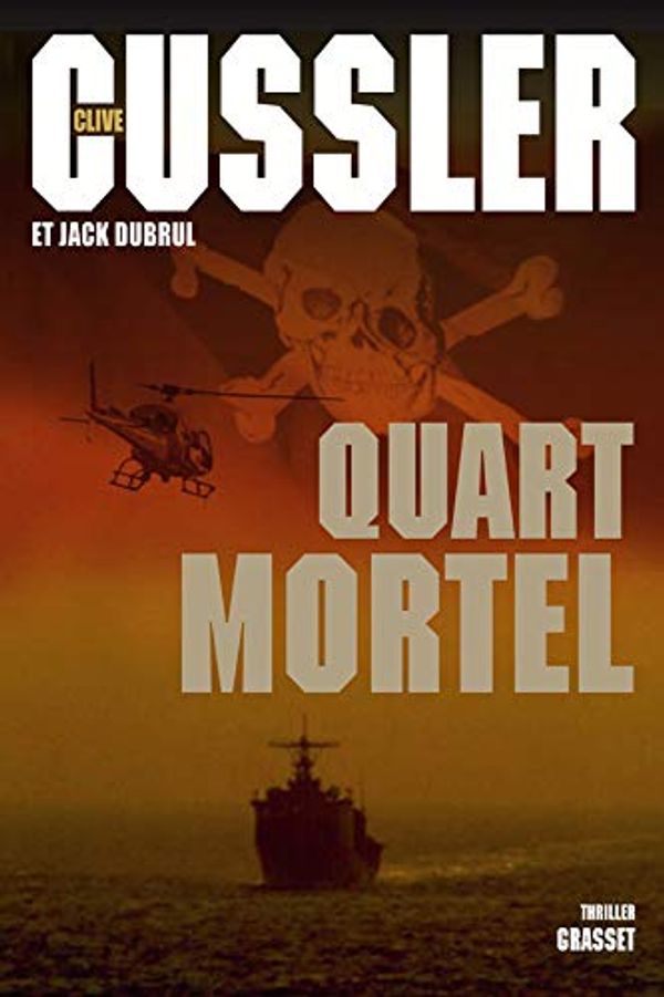 Cover Art for 9782246711414, Quart mortel by Clive Cussler