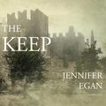 Cover Art for 9781602832107, The Keep by Jennifer Egan
