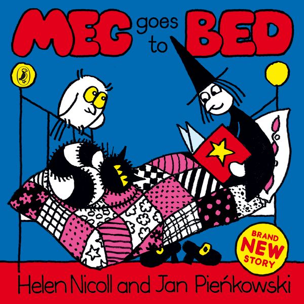 Cover Art for 9780141331232, Meg and Mog: Meg Goes to Bed by Helen Nicoll, Jan Pienkowski