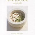 Cover Art for 9780563534693, Delia's How To Cook: Book Three by Delia Smith