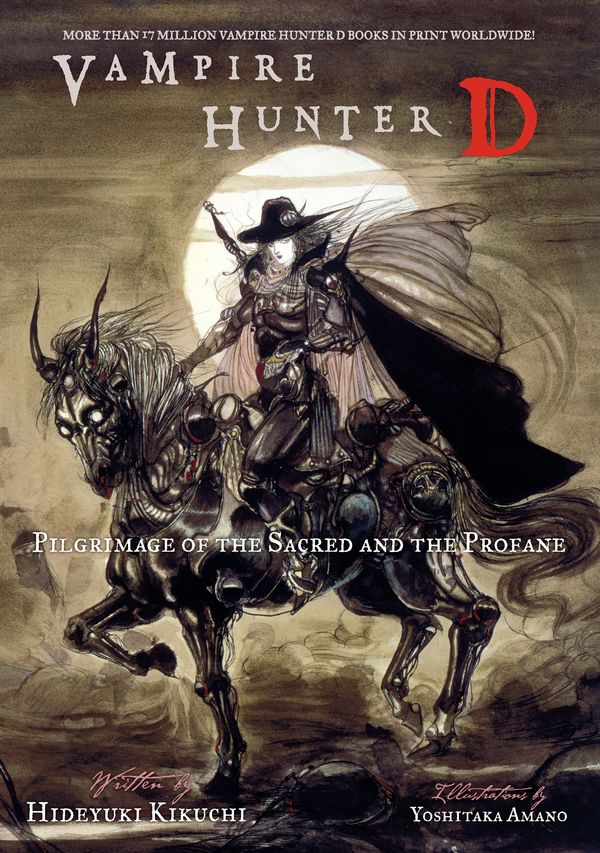 Cover Art for 9781621154921, Vampire Hunter D Volume 6: Pilgrimage of the Sacred by Hideyuki Kikuchi