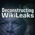 Cover Art for 9781937584115, Deconstructing Wikileaks by Daniel Estulin