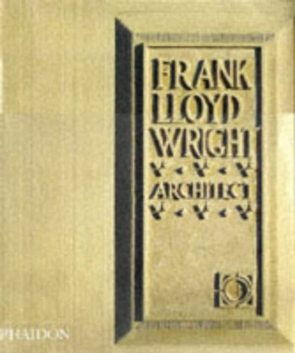 Cover Art for 9781861892683, Frank Lloyd Wright by Robert McCarter