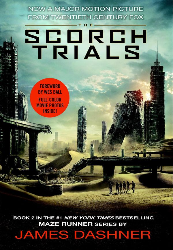 Cover Art for 9780553538427, The Scorch Trials Movie Tie-in Edition (Maze Runner, Book Two) by James Dashner