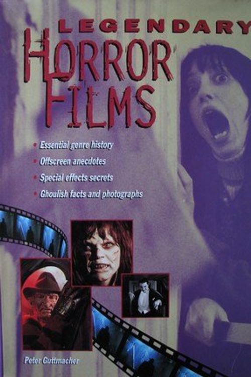Cover Art for 9781567991710, Legendary Horror Films by Peter Guttmacher