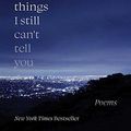 Cover Art for 0050837447042, Some Things I Still Can't Tell You: Poems by Misha Collins